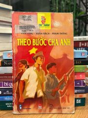 Theo bước cha anh – Văn Tùng, Xuân Sách, Phạm Thắng - ảnh 1