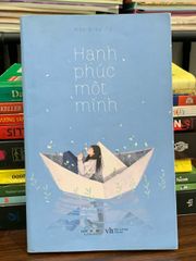 Hạnh phúc một mình – Mộc Diệp Tử - ảnh 1