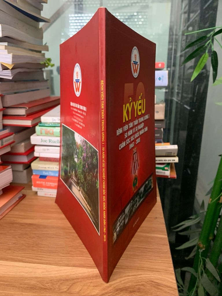 Kỷ yếu BV tâm thần trung ương l 50 năm vì sự nghiệp chăm sóc sức khoẻ nhân dân 1963-2013 - Ảnh thực tế 3