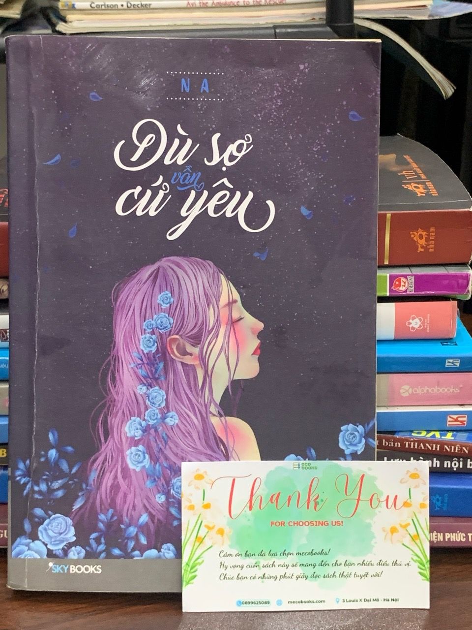 Dù sợ vẫn cứ yêu – Không rõ tác giả (Skybooks)