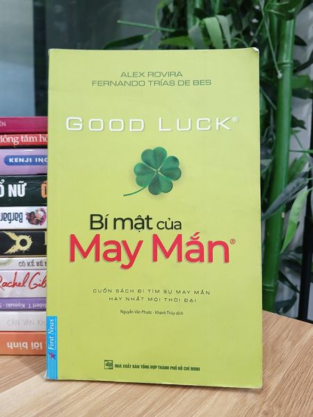 Good Luck – Bí mật của May Mắn – Alex Rovira &amp; Fernando Trías de Bes