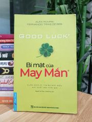 Good Luck – Bí mật của May Mắn – Alex Rovira &amp; Fernando Trías de Bes - ảnh 1