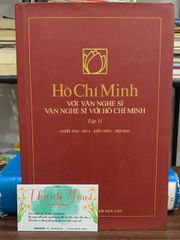 Hồ Chí Minh với văn nghệ sĩ, văn nghệ sĩ với Hồ Chí Minh – Tập 6 (Hồ Chí Minh: Tư tưởng và tác phẩm – Thơ) - ảnh 1