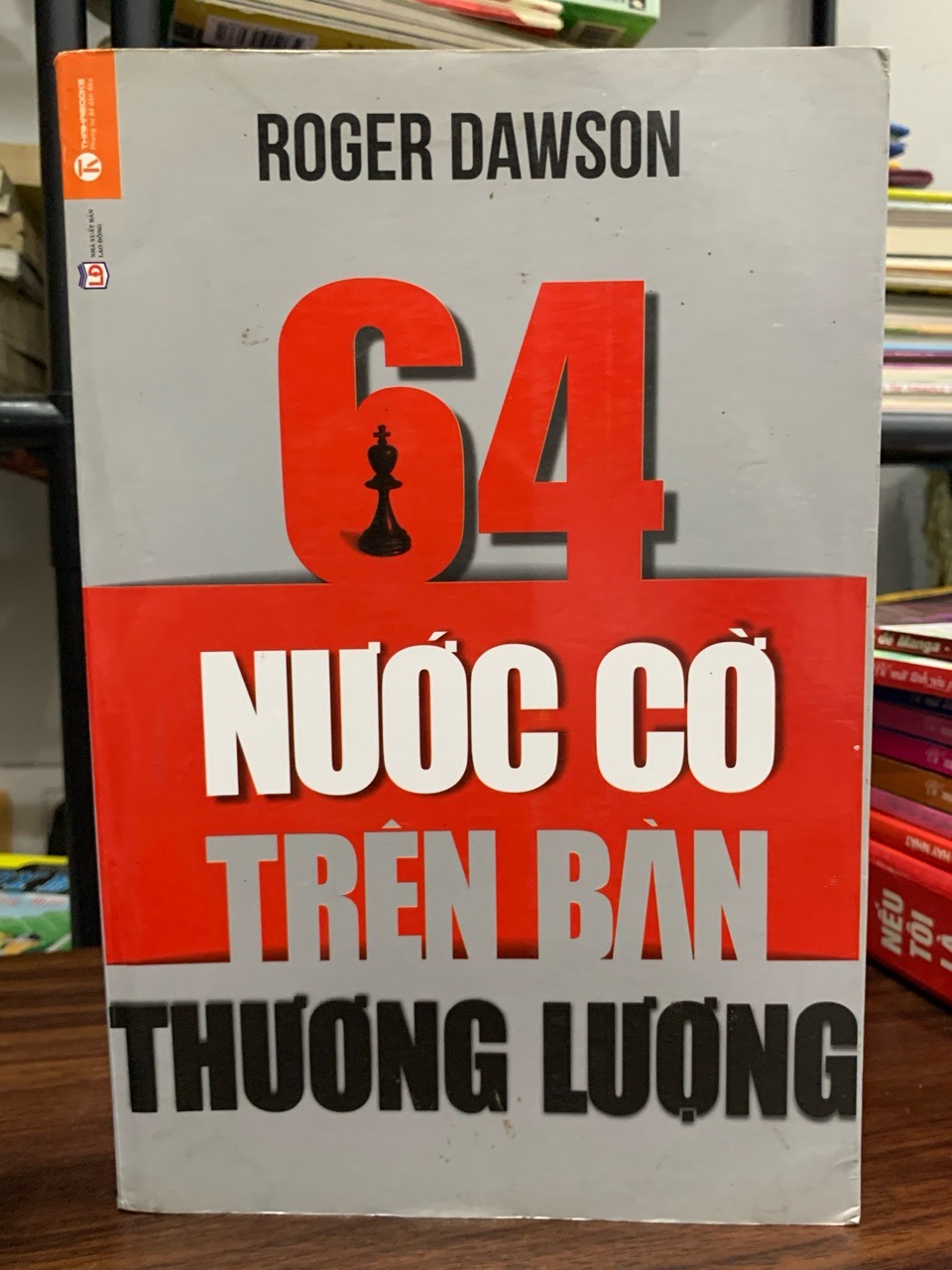 64 nước cờ trên bàn thương lượng- Roger Dawson