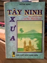 Tây Ninh xưa -Huỳnh Minh - ảnh 1