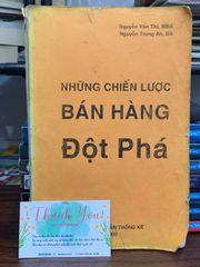 Những chiến lược bán hàng đột phá- Nguyễn Văn Thi - ảnh 2