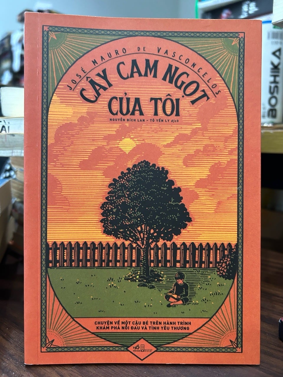 Cây cam ngọt của tôi -Jose Mauro de Vasconcelos