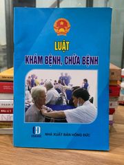 luật khám bệnh chữa bệnh-NXB Hồng Đức - ảnh 1