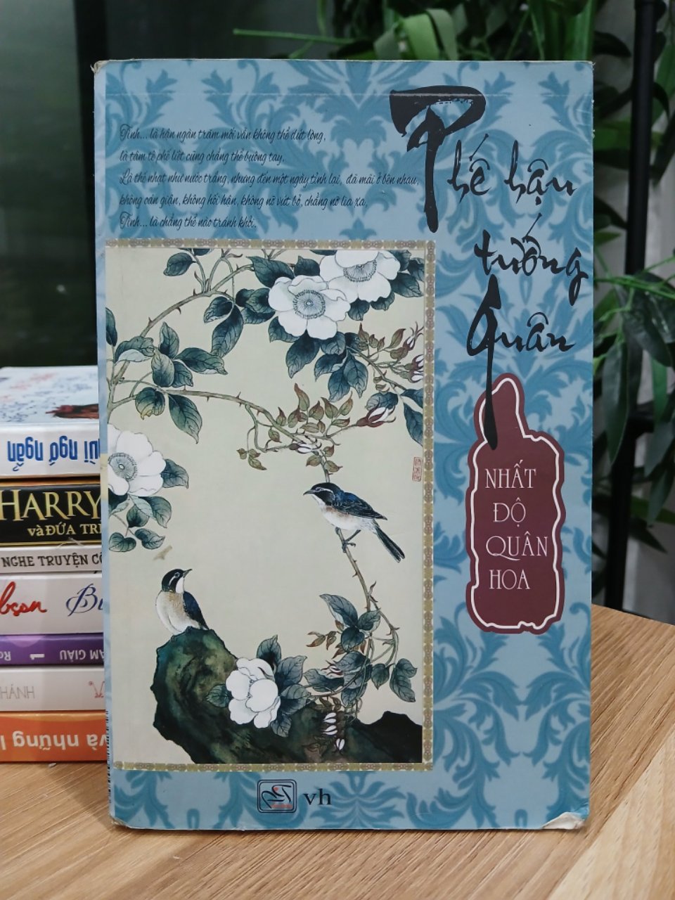 Lâu chủ vô tình -- Thế hậu tướng quân – ( Nhất Độ Quân Hoa )