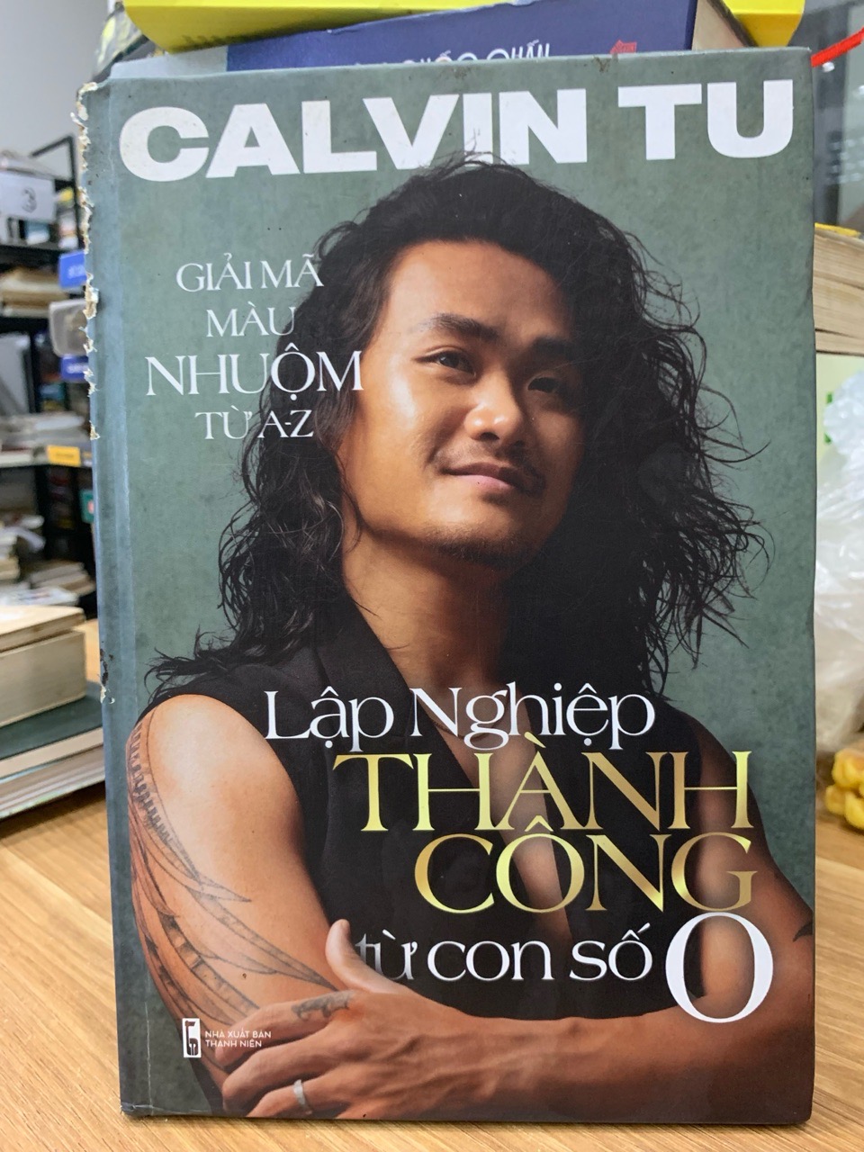 Lập nghiệp thành công từ con số 0 - Calvin Tu