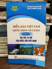 Biển, đảo Việt Nam – Những thông tin cơ bản (Tập 1) – Đinh Đắc Minh - ảnh 1