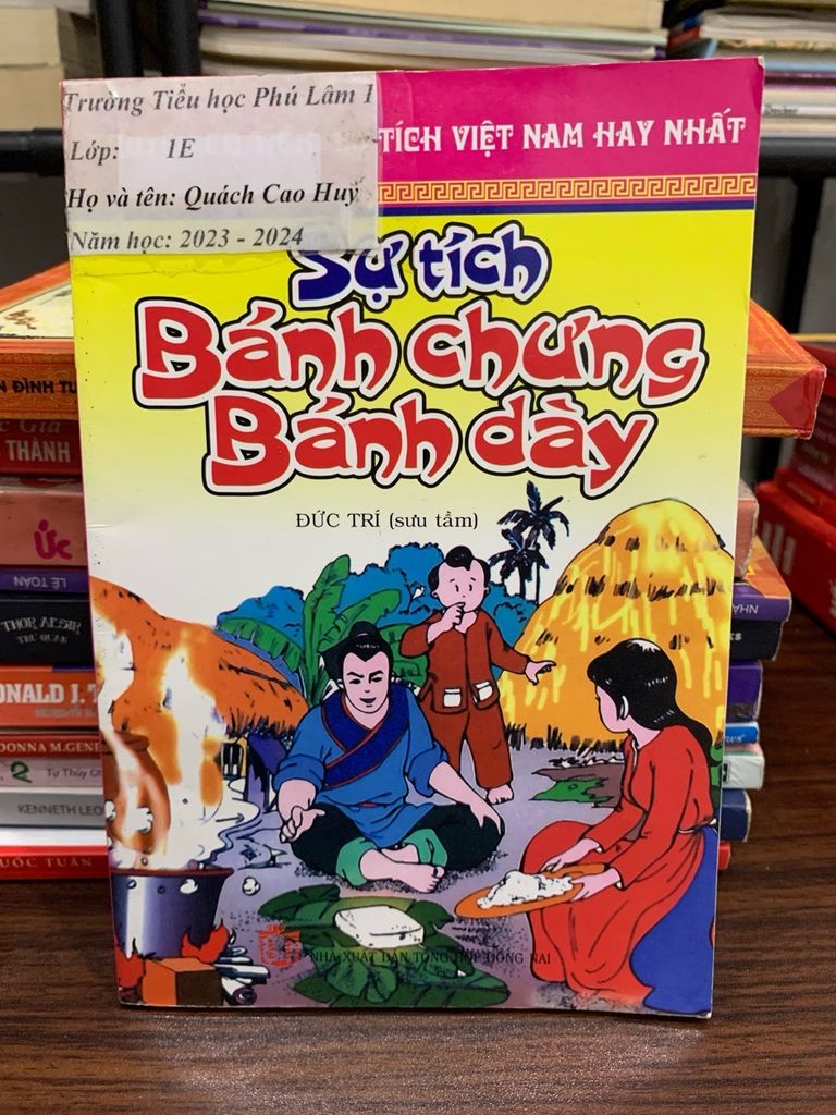 Sự tích bánh chưng bánh dày- Đức Trí