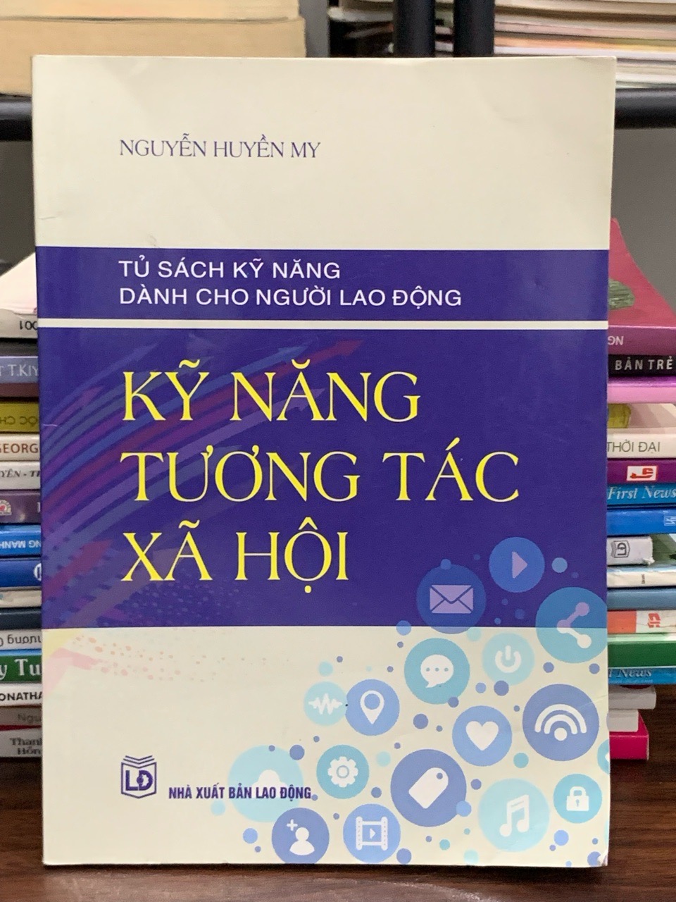 Kỹ năng tương tác xã hội – Nguyễn Huyền My