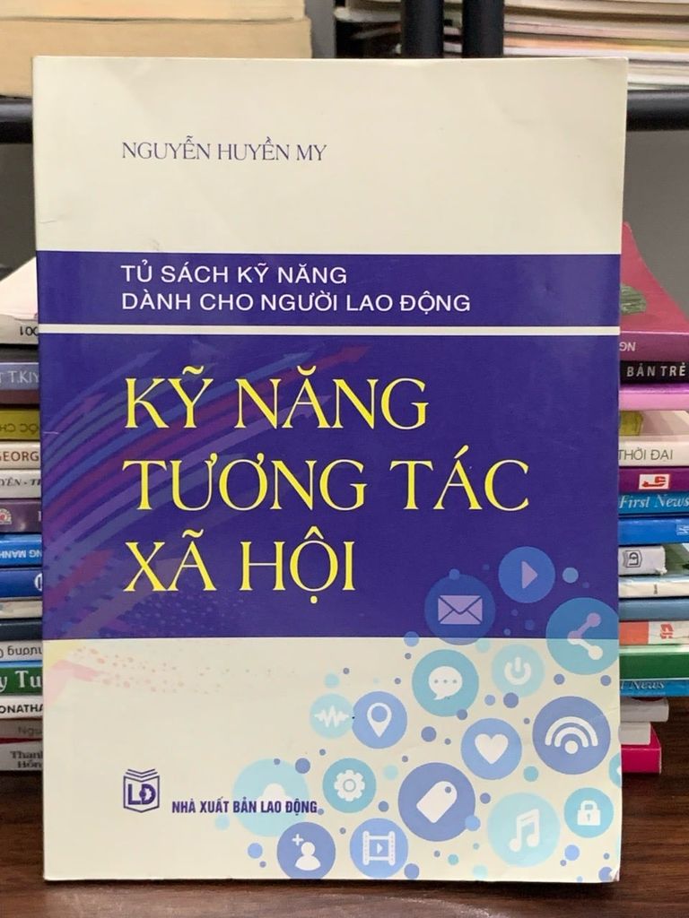 Kỹ năng tương tác xã hội – Nguyễn Huyền My