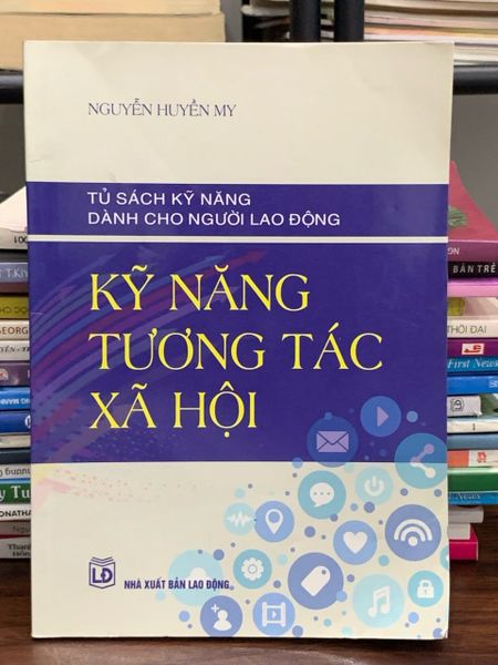 Kỹ năng tương tác xã hội – Nguyễn Huyền My