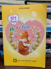 101 Truyện mẹ kể con nghe - Lê Thị Lệ Hằng - ảnh 1