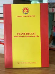 Thanh tra lại những vấn đề lý luận và thực hiện-Thanh Tra chính phủ - ảnh 1