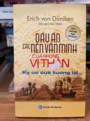 Dấu ấn các nền văn minh của những vị thần -Erich Von Daniken - ảnh 1