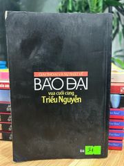 Giai thoại và sự thật về Bảo Đại – Vua cuối cùng triều Nguyễn - ảnh 3