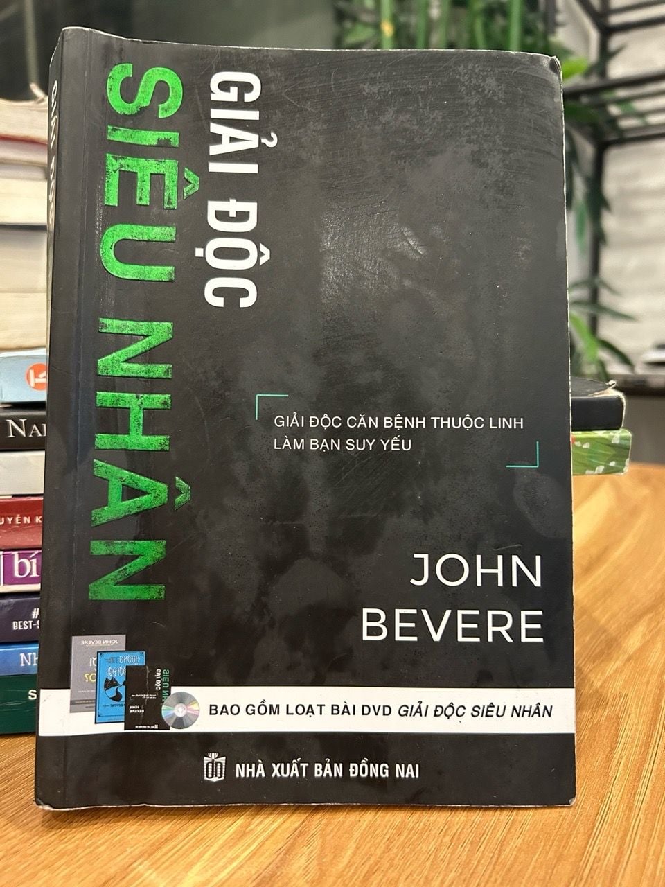 Giải độc siêu nhân – John Bevere