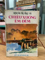 Chiều xuống êm đềm -Nguyễn Thị Thuỵ Vũ - ảnh 1