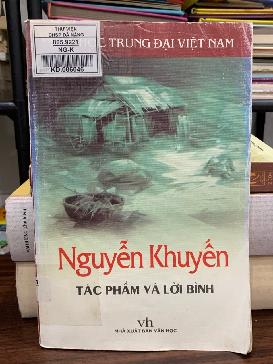 Nguyễn Khuyến – Tác phẩm và lời bình – NXB Văn Học