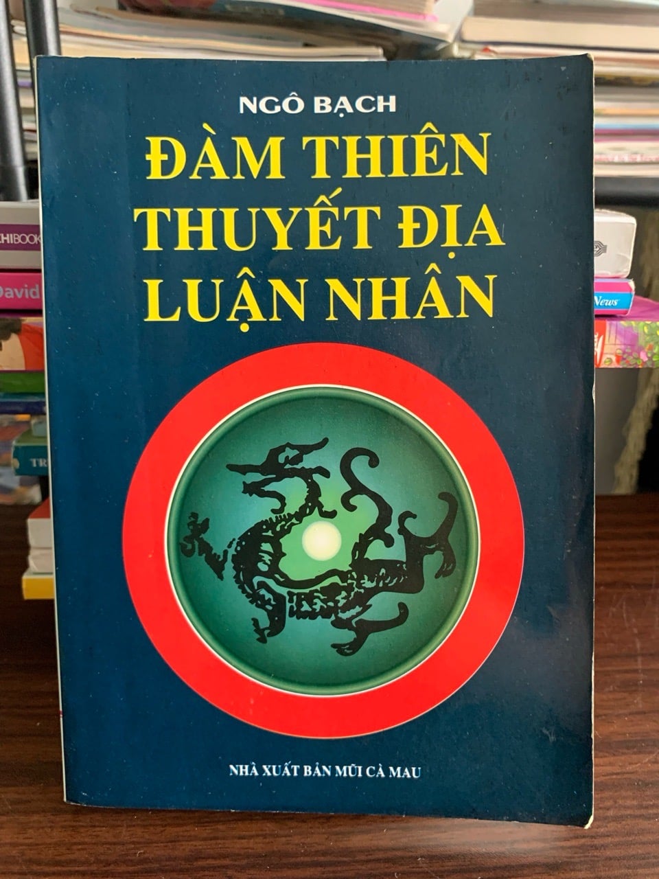 Đàm Thiên Thuyết Địa Luận Nhân – Ngô Bạch