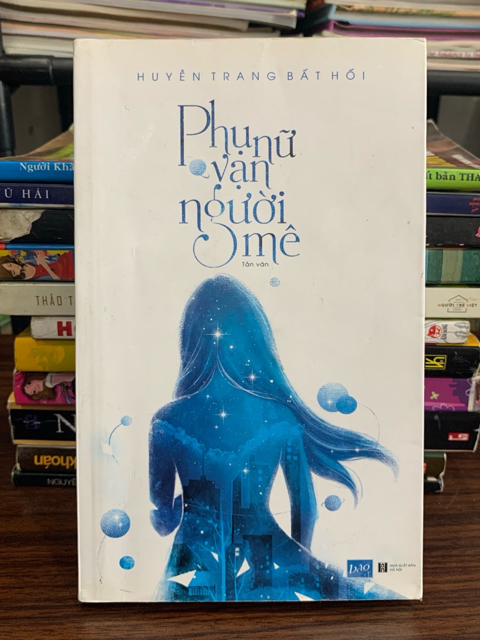 Phụ nữ vạn người mê — Huyền Trang & Bất Hối