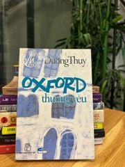 Oxford thương yêu – Dương Thụy - ảnh 1