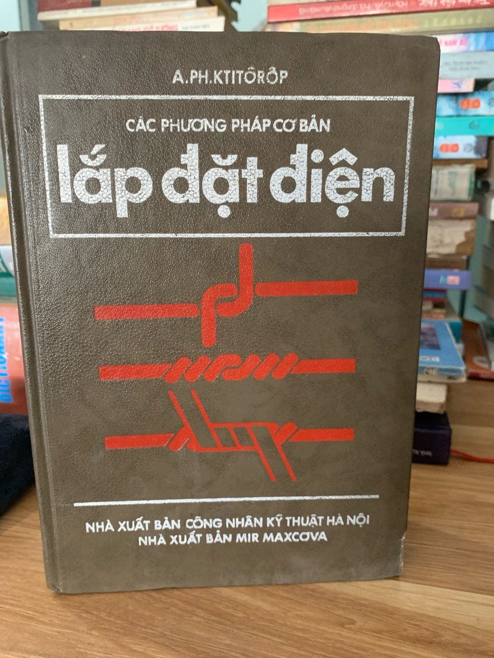 Các phương pháp cơ bản lắp đặt điện -NXB công nhân kỹ thuật Hà Nội