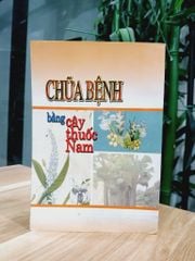 Chữa bệnh bằng cây thuốc Nam- Nguyễn Nguyên Quân - ảnh 2