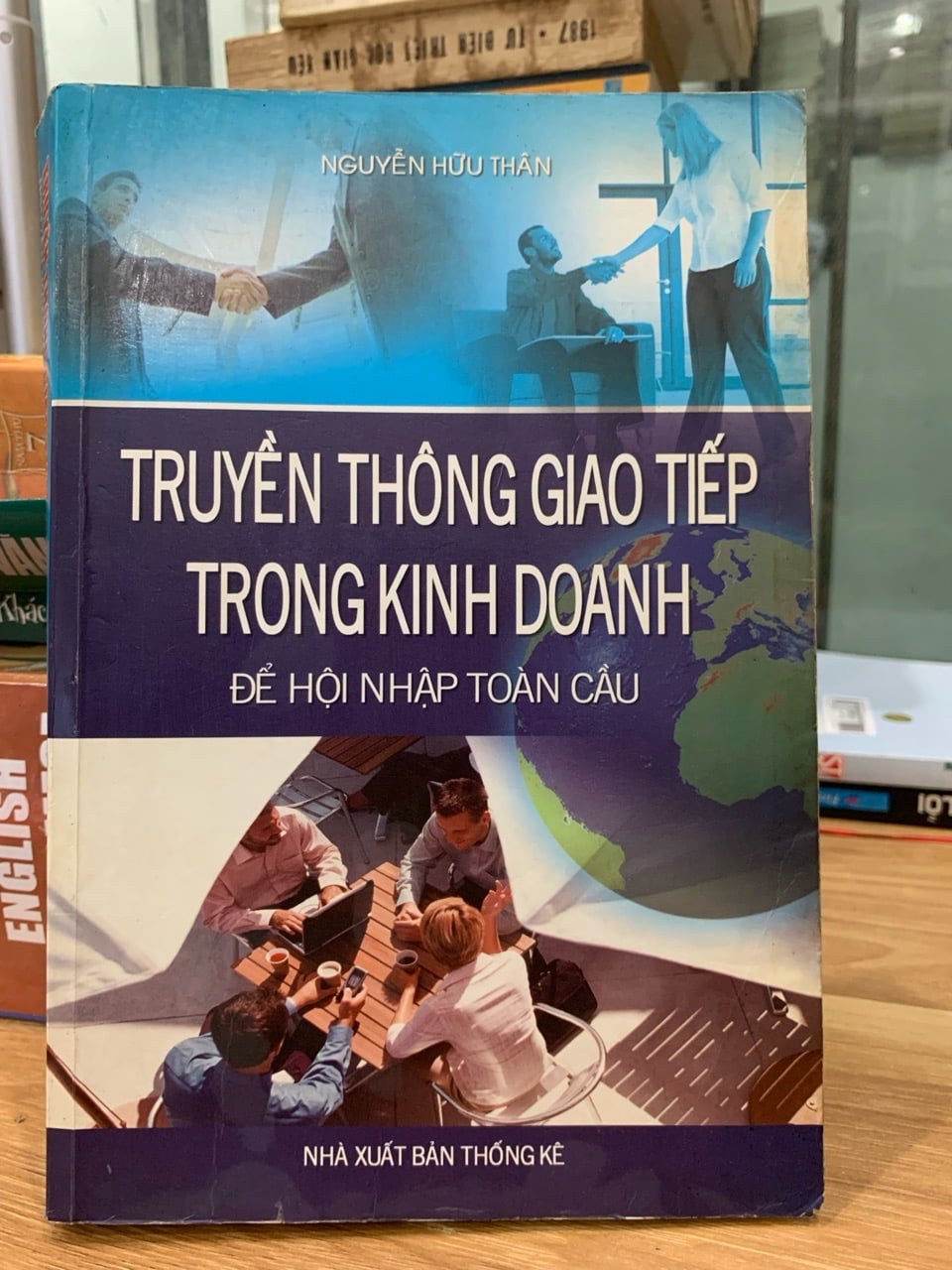 Truyền thông giao tiếp trong kinh doanh để hội nhập toàn cầu-NXB thống kê