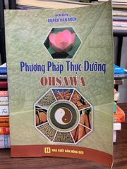 Phương pháp thực dưỡng Ohsawa – Quách Văn Mích - ảnh 1