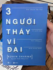 Ba Người Thầy Vĩ Đại - Robin Sharma - ảnh 1