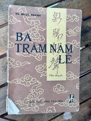 Ba Trăm Năm Lẻ - Vũ Ngọc Khánh - ảnh 1