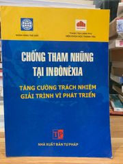 chống tham nhũng tại Indonesia  tăng cường trách nhiệm giải trình vì phát triển NXB Tư Pháp - ảnh 1