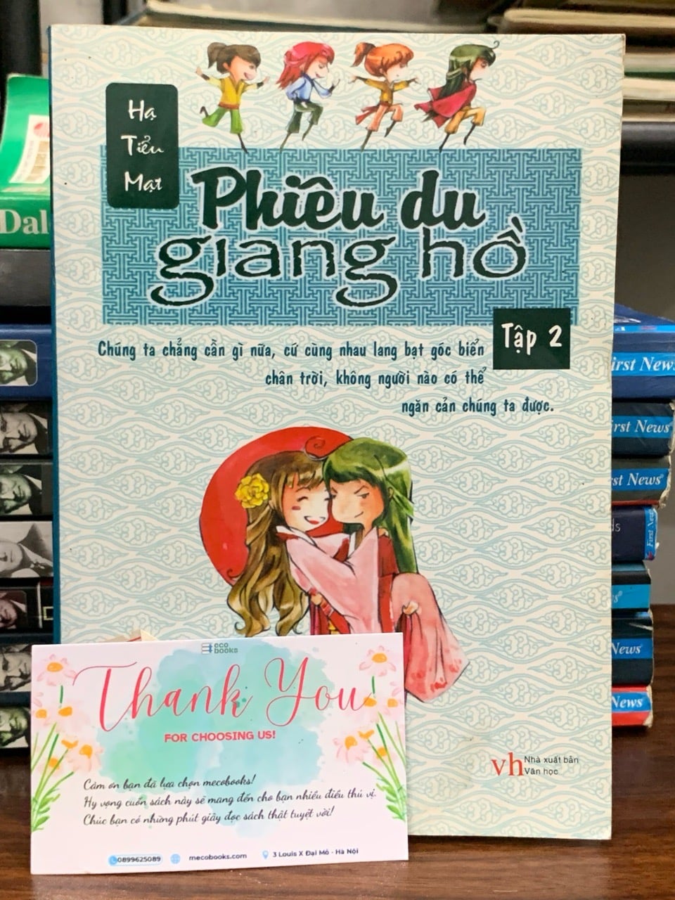 Phiêu du giang hồ tập 2- Hạ Tiểu Mạt