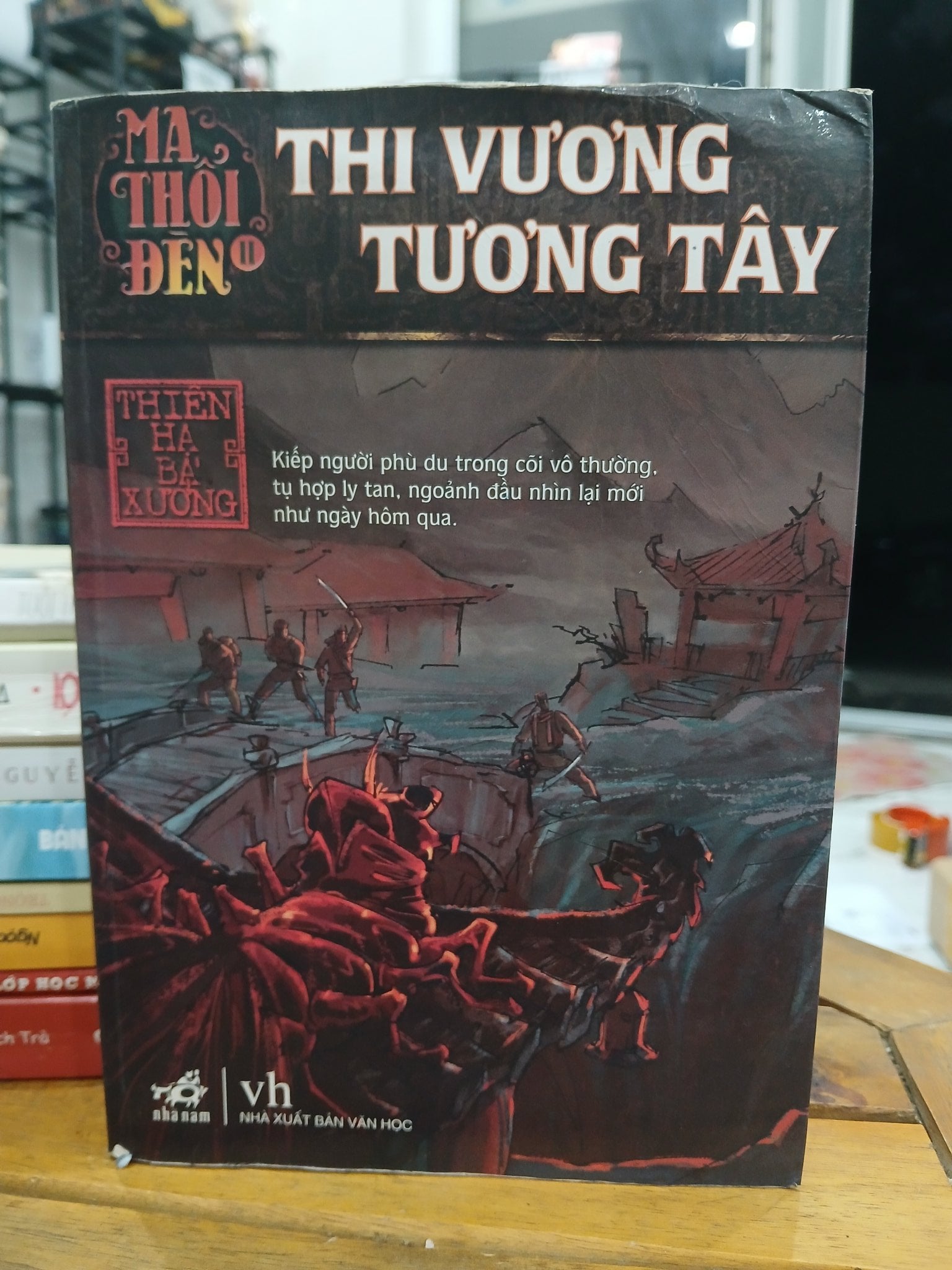 Ma thổi đèn: Thi vương tương tây- Thiên Hạ Bá Xướng