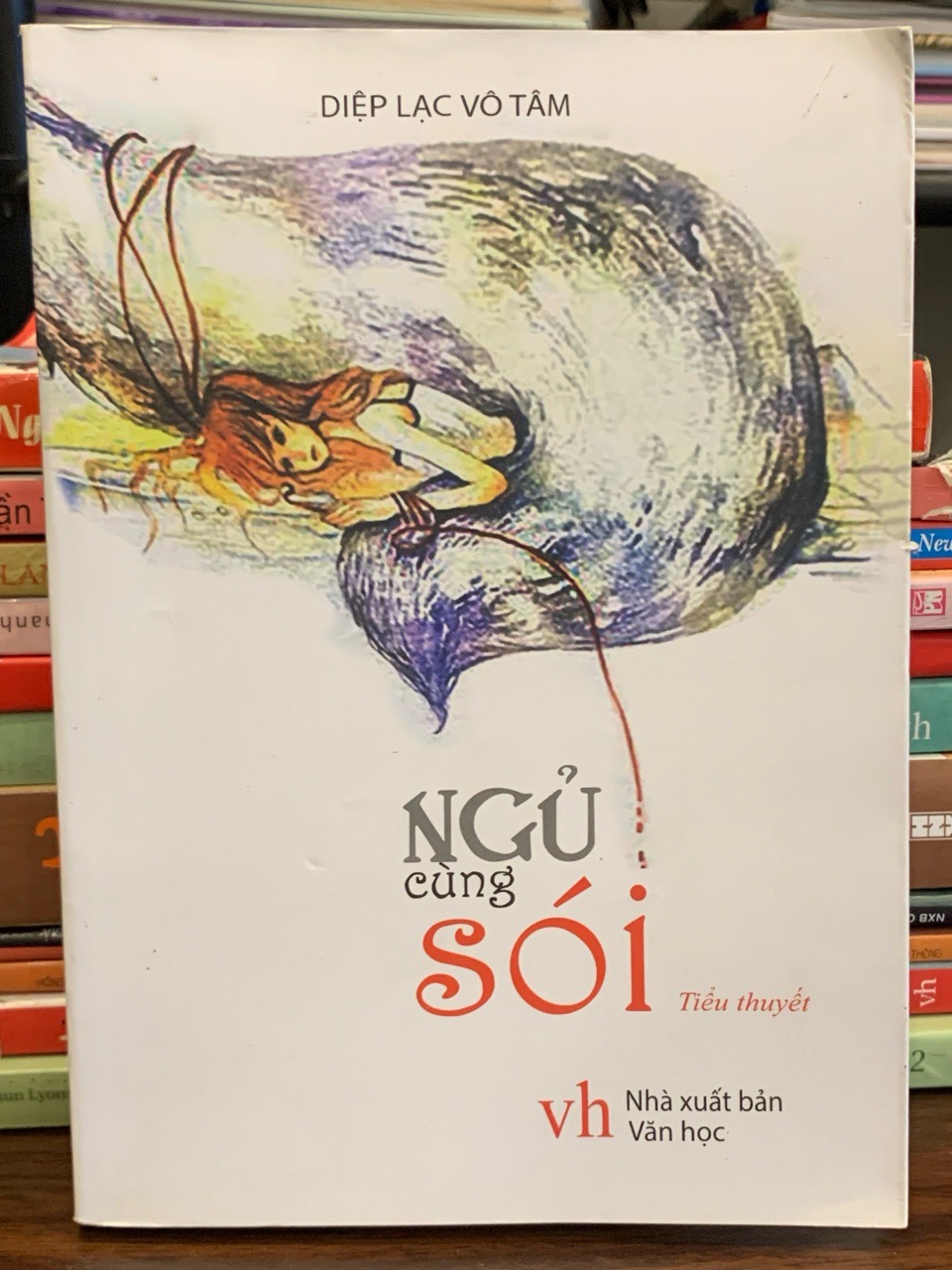 Ngủ cùng sói – Diệp Lạc Vô Tâm