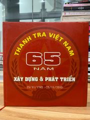 Thanh tra Việt Nam 65 năm thành lập xây dựng và - ảnh 1