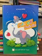 Câu đố tuổi thơ- Lê Thị Lệ Hằng - ảnh 2