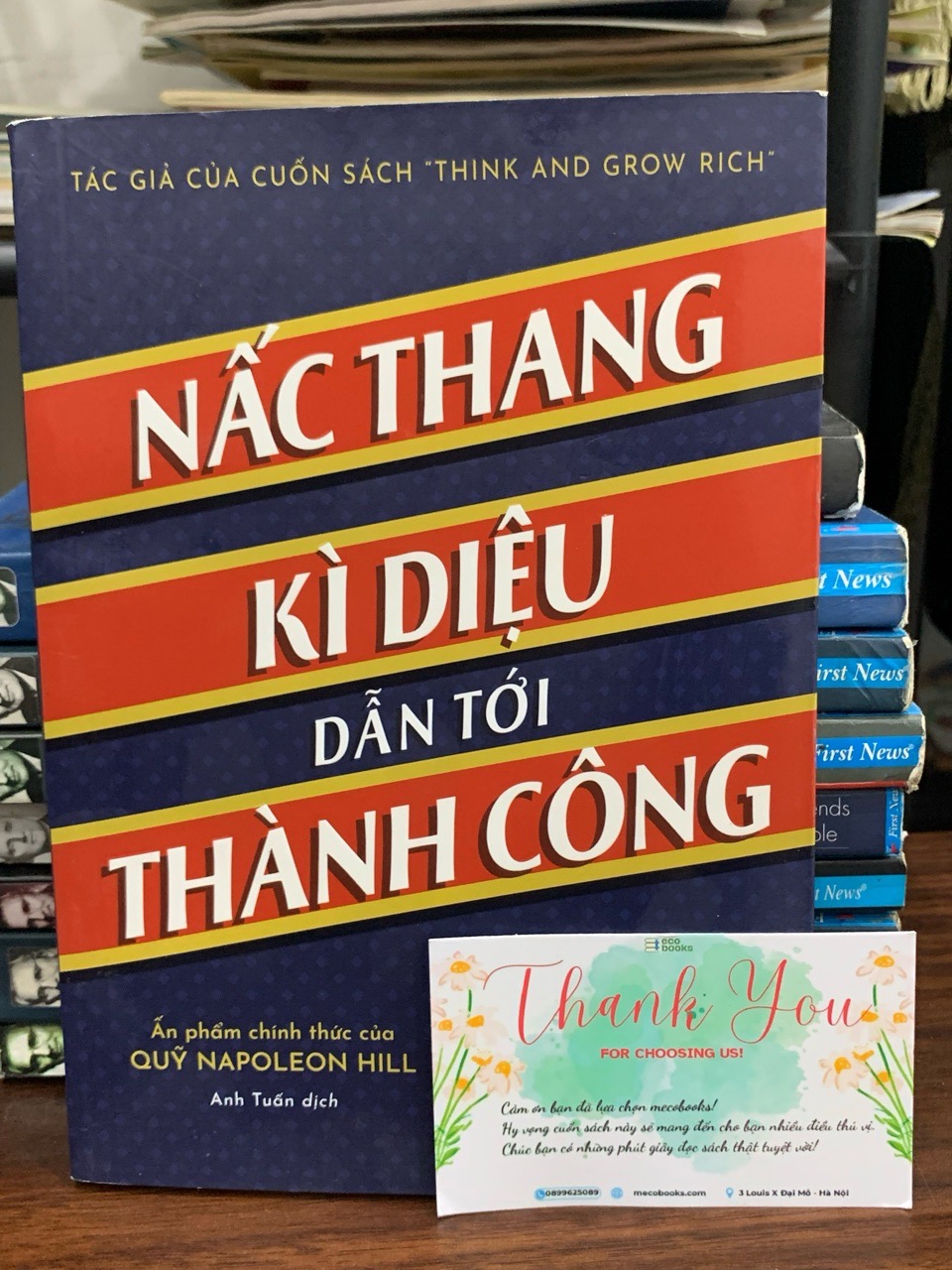 Nấc thang kì diệu dẫn tới thành công- Napoleon Hill