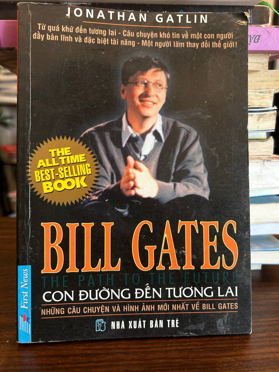 Bill Gates - Con Đường Đến Tương Lai - Jonathan Gatlin - Jonathan Gatlin
