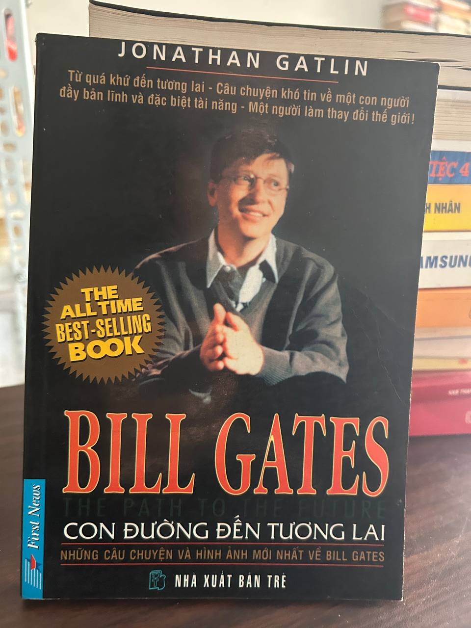 Bill Gates: Con Đường Đến Tương Lai - Jonathan Gatlin - Jonathan Gatlin