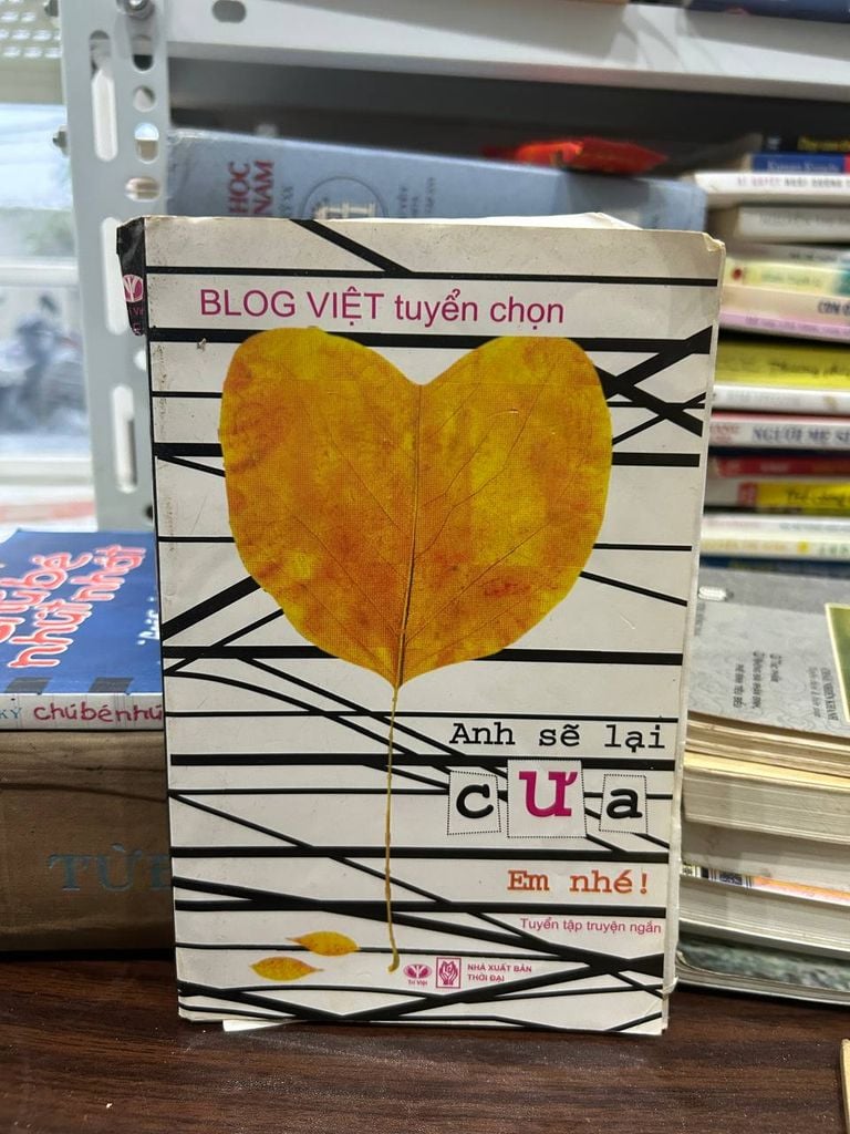 Blog Việt tuyển chọn: Anh sẽ lại cưa em nhé! - Nhiều tác giả