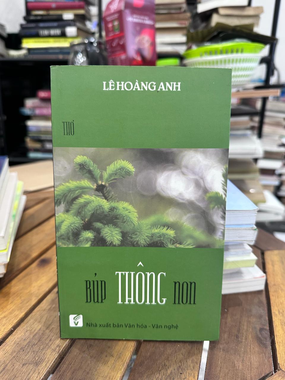 Búp Thông Non - Lê Hoàng Anh - Lê Hoàng Anh