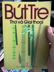 Bút Tre Thơ và Giai thoại - Nhiều tác giả - Nhiều tác giả (Sưu tầm & Biên soạn) - ảnh 1