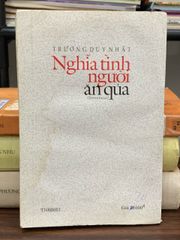 Nghĩa tình người ăn quả – Trương Duy Nhất - ảnh 2