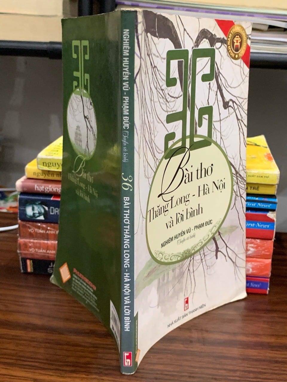 36 bài thơ Thăng Long – Hà Nội và lời bình – Nghiêm Huyền Vũ, Phạm Đức