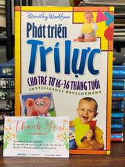 Phát triển trí lực cho trẻ từ 16-36 tháng tuổi- Dorothy Woolfson - ảnh 2